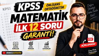 2026 KPSS ÖNLİSANS & ORTAÖĞRETİM MATEMATİK | İLK 12 SORU GARANTİ! | ÇIKMIŞ SORULAR