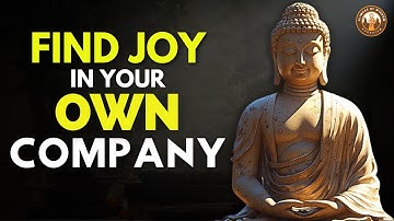 The Joy of Being Alone | Buddhism Wisdom for Peace