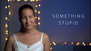 Something stupid | Karaoke | You sing the male part Resimi