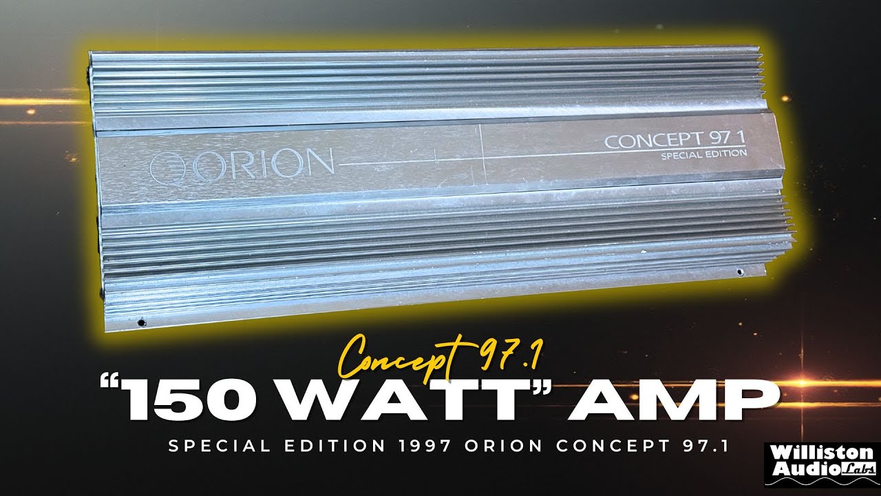 ORION コンセプト97.1 Why Did this 150 watt Amp Cost $1100? 1997 Orion Concept 97.1
