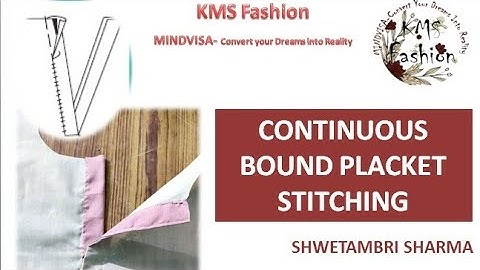 #kmsfashion #continuousplacket #stitching Continuous Bound Placket Stitching