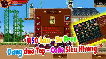 Review NSO Lậu - Sv MIỄN PHÍ FULL CHỨC NĂNG ĐÃ OPEN VÀO GAME NHẬP CODE SIÊU KHỦNG ĐANG ĐUA TOP