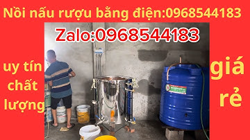 Nồi hơi nấu rượu bằng điện ,an toàn và tiết kiệm hiện nay , 0968544183