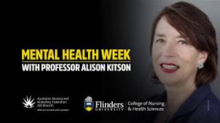 Mental Health Week 2018 with Professor Alison Kitson screenshot 2