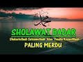 BIKIN NANGIS.. Sholawat Badar Paling Merdu Terbaru l Sholawat Nabi