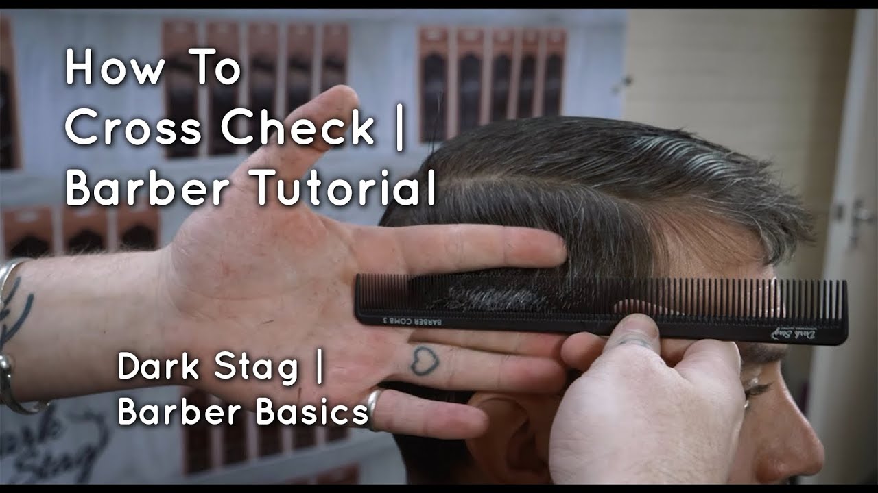 How To Cross Check | Barber Basics | Dark Stag