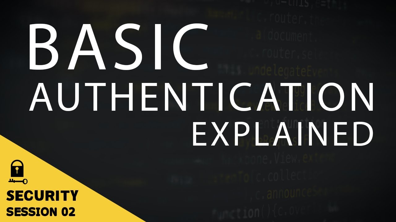 Basic Authentication - Security - Session 2 - YouTube