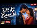 🎵 Dil Ki Baarish (Original Bollywood Romantic Song)