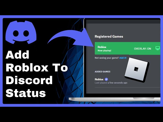 How To Add Roblox to Your Discord Status