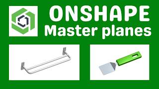 Onshape master planes
