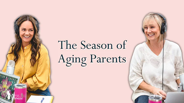 The Season of Aging Parents