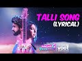 Talli Song (Lyrical) | Kaisi Yeh Yaariaan Season 4 | Streaming For Free On VOOT