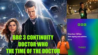 BBC3 Continuity - Doctor Who Time of The Doctor - 26/4/26 - 1:55am