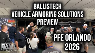 PFE 2026 - BallisTech Vehicle Armoring Solutions (Preview)