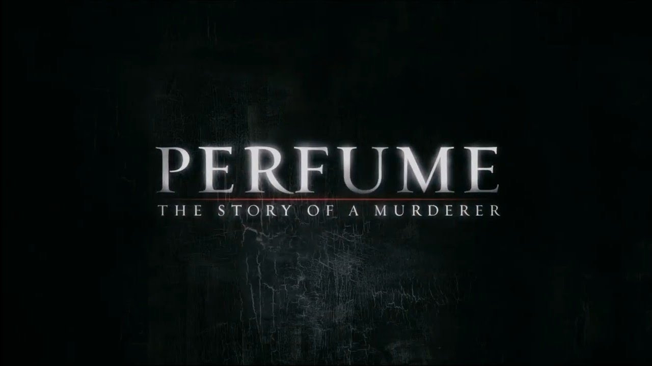 Perfume The Story of a Murderer (2006) 