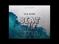 ( Beat The Road ) Official Visualizer 