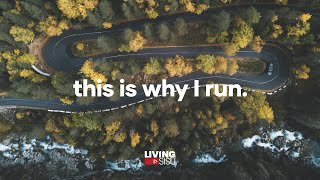 This is Why I Run - Running Motivational Video | Living Sisu