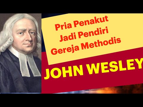 Video: Bagaimana gereja metodis dimulai?