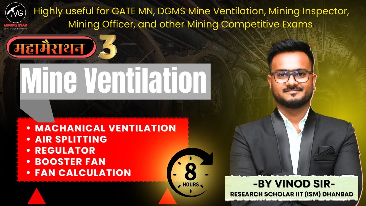 DGMS & GATE MN Mine Ventilation | Maha Marathon Video 3 | FMC, SMC & Mining Inspector