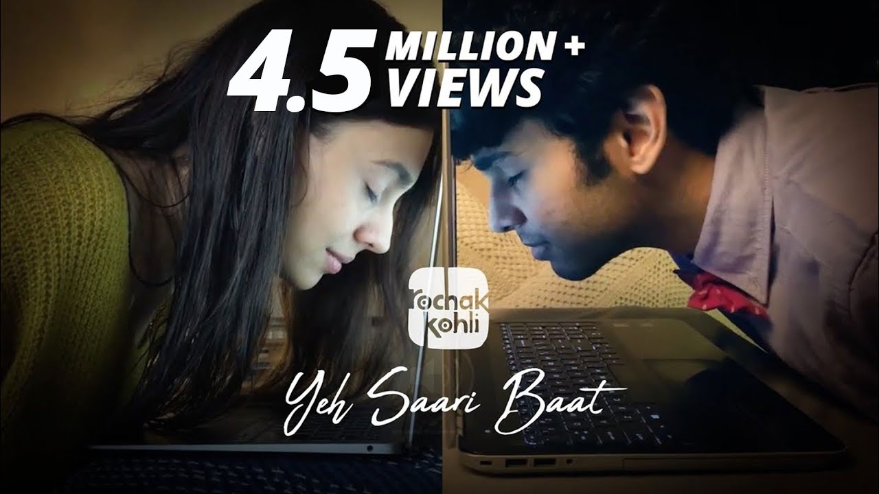Rochak Kohli   Yeh Saari Baat Official Music Video
