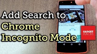Enable Search in Incognito Mode for Chrome Browser on Android [How-To] screenshot 3
