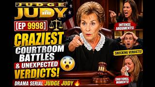 Judge Judy [EP 9998] ⚖️ CRAZIEST Courtroom Battles &amp; Unexpected Verdicts 😲| Drama Serial Judge Judy🔥