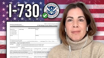 Complete Guide to I-730 Petitions
