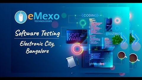 Software Testing Training in Electronic City, Bangalore 💻 – eMexo Technologies!
