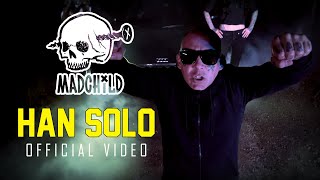 Смотреть клип Madchild - Han Solo