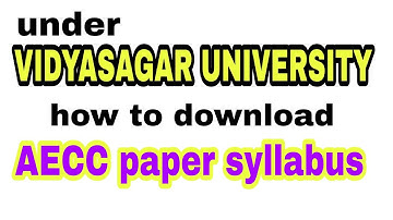 AECC Paper || How to download AECC paper syllabus || vidyasagar university  ||