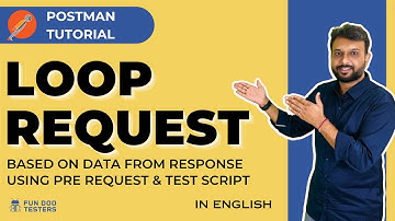 Postman Tutorial - Loop request based on data from response using Pre request & Test Script