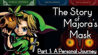 The Story of Majora's Mask | Part 1: A Personal Journey