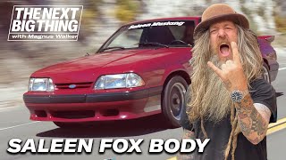 Why the Saleen Foxbody Mustang is the ultimate Foxbody | The Next Big Thing | Ep. 204