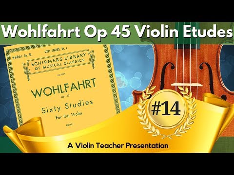 Easy Violin Etudes | Wohlfahrt Op 45, #14 Tutorial | Bowing Patterns