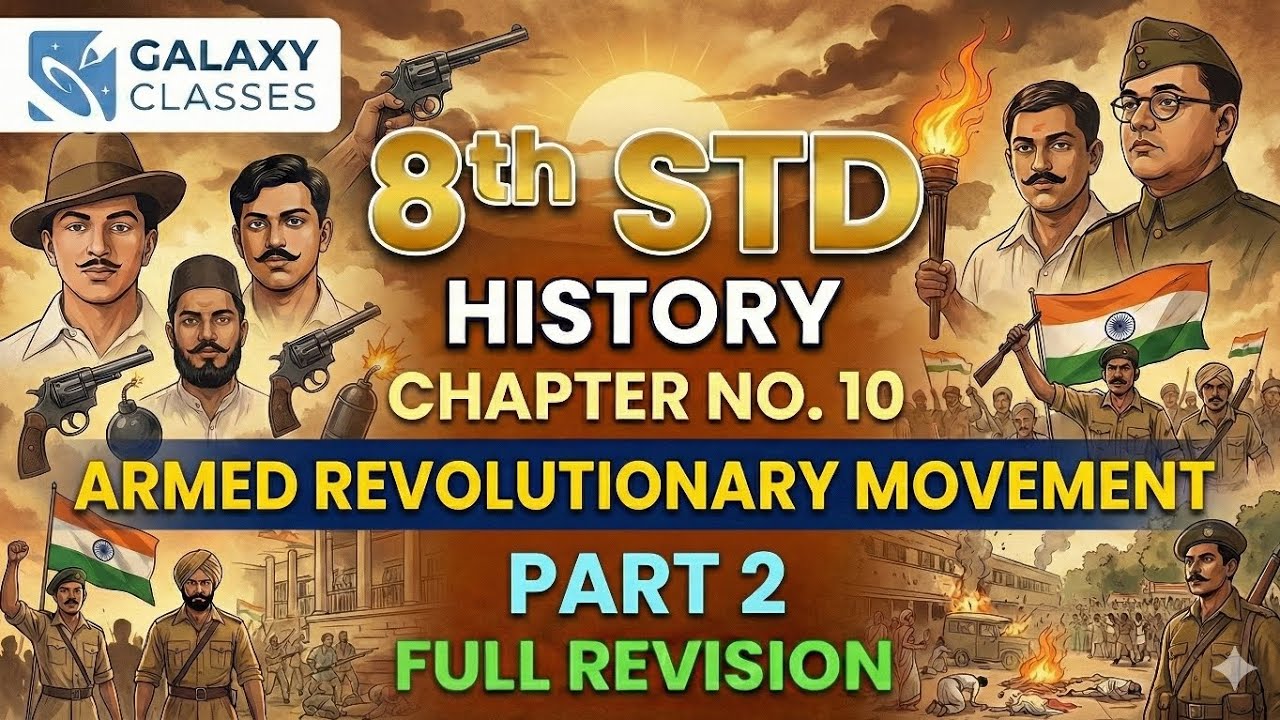 8th Std History Ch 10 Armed Revolutionary Movement Part 2 Bhagat Singh Azad & Revolutionary Acts SSC