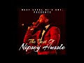 The Best of Nipsey Hussle Mix