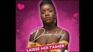 DARINA VICTRY X SELEKTA - DJCLASSE - Laisse Moi T'aimer (REMIX) 2K20