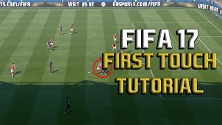 Fifa 17 FIRST TOUCH Tutorial: CONTROL ALL PASSES/TRICK DEFENDERS/BEST FIRST TOUCH IN FIFA 17 screenshot 5
