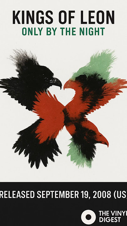 Kings Of Leon - Only by the Night