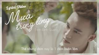 Mưa Trong Lòng (Lyrics Video)  -  Trịnh Đình Quang | Nhạc trẻ hay nhất 2016 chords