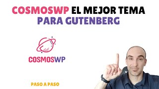 CosmosWP | El mejor TEMA para GUTENBERG