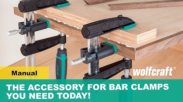 The Accessory for Bar Clamps You Need Today! The Best Edge Clamps