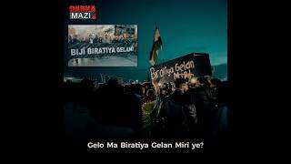 Gelo Ma Biratiya Gelan Mirî Ye?