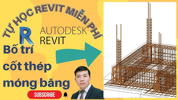 Tự học Revit miễn phí - Bố trí cốt thép móng băng - Quang Hưng Official