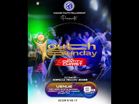 WONDERFUL YOUTH SUNDAY CELEBRATION WORSHIP HAGOM