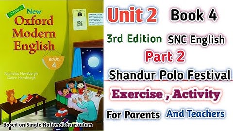 Oxford Modern English Book 4 Unit 2 | Exercise Activity | Shandur Polo Festival | SNC 3rd Edition