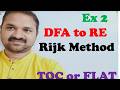 Conversion of DFA to RE using Rijk method in TOC (3 states) | Regular Expression || FLAT || EX2
