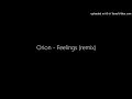 Orion Feelings Remix mp3