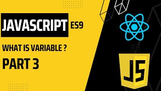 What is variable | JavaScript tutorial | part 3 | 2023