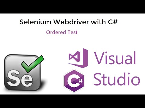 16. Selenium C# || Ordered Test.